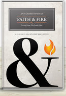 FAITH & FIRE: LIVING FROM THE INSIDE OUT / 12-SESSION BIBLE STUDY DVD