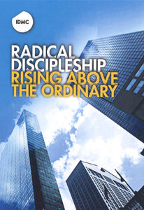 IDMC 2014:  RADICAL DISCIPLESHIP CONFERENCE - VIDEO PLENARY SET / DVD