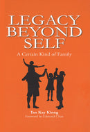 LEGACY BEYOND SELF - A CERTAIN KIND OF FAMILY