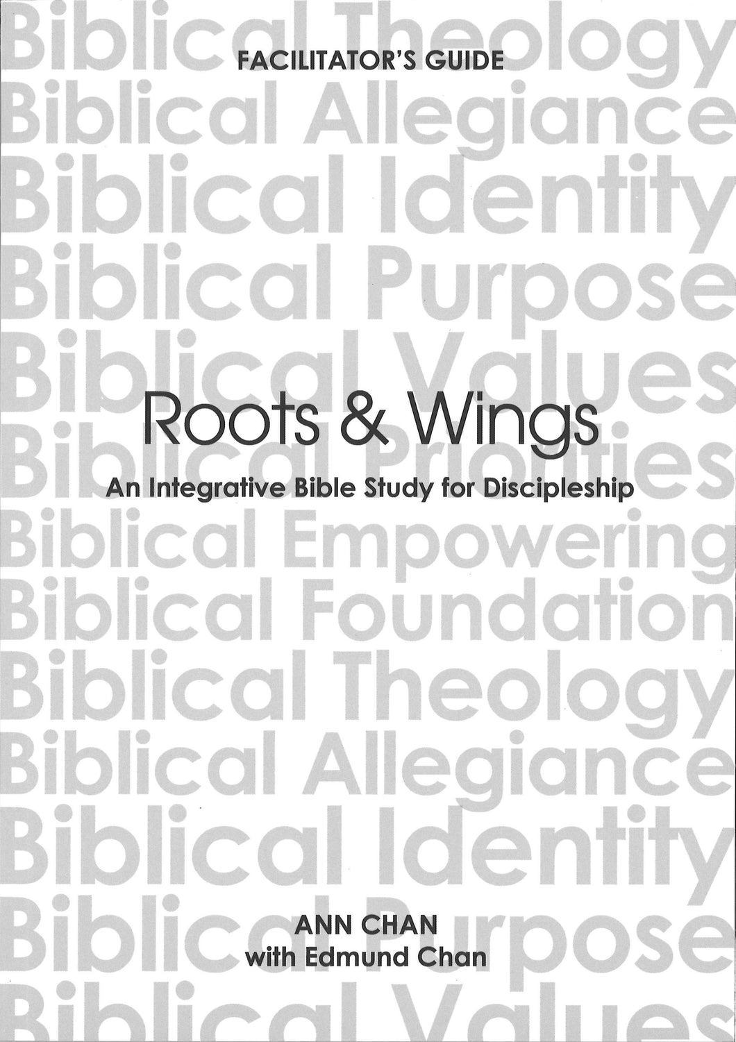 ROOTS & WINGS - FACILITATOR'S GUIDE